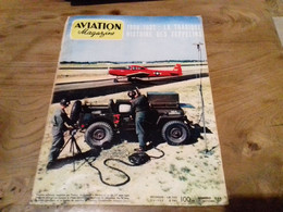 40/ AVIATION MAGAZINE N° 236 1957 / 1900 1937 LA TRAGIQUE HISTOIRE DES ZEPPELINS - Aviación