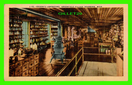 DEARBORN, MI - EDISON'S LABORATORY, GREENFIELD VILLAGE - PUB. BY UNITED NEWS CO - - Dearborn