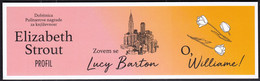 Croatia 2022 / Elizabeth Strout: My Name Is Lucy Burton; Oh William! / Bookmark / Bookmarks / Bookmarker - Marque-Pages