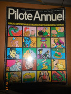 Pilote Annuel N°628 Bis Hors-série Année 1971 Be - Pilote