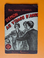 MON ROMAN D'AMOUR DEMON AU VISAGE D'ANGE - Ferenczi