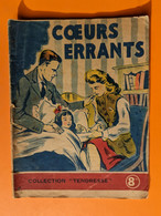 COLLECTION TENDRESSE  COEURS ERRANTS - Ferenczi