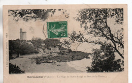 NOIRMOUTIER LA PLAGE DE L'ANSE ROUGE AU BOIS DE LA CHAIZE 1908 TBE - Noirmoutier