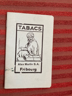 Petit Calendrier PUBLICITE TABACS ALEX MARTIN S.A. FRIBOURG  ANEE 1963 PANEAUX DE SIGNALISATION  TARIF POSTAL - Grand Format : 1961-70