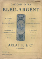 Protège Cahier Ancien BLEU-ARGENT CHICOREE EXTRA CAMBRAI  ARLATTE Et Cie - Café & Thé