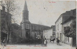 CADALEN ( Le Tarn ) L'Eglise-La Rue Animée Les Vaches ( 1907) - Cadalen