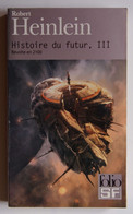 Histoire Du Futur (Tome 3-Révolte En 2100) - Folio SF