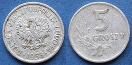 POLAND - 5 Groszy 1958 Y# A46 Peoples Republic (1952-1989) - Edelweiss Coins - Pologne