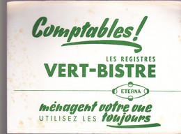 BUVARD -  ETERNA - LES REGISTRES VERT-BISTRE - Papeterie