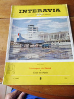 1953 INTERAVIA   (aviation ) - Igor Sikorsky ; Pourquoi Le COMET S'est-il Abattu ?  ;  Etc - Aviazione