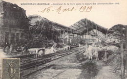 CPA France - Ardennes - Mézières Charleville - Intérieur De La Gare Aprés Le Départ Des Allemands - Sept. 1918 - Oblit. - Altri & Non Classificati