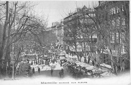 CPA France - Bouche Du Rhône - Marseille - Marché Aux Fleurs - Edit. Staerck Paris - Echoppes - Animée - Place - Unclassified