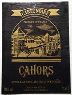 Ancienne étiquette - Cahors - Carte Noire - - Cahors