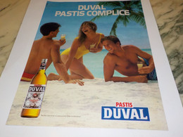 ANCIENNE PUBLICITE  PASTIS COMPLICE DUVAL 1988 - Alcools