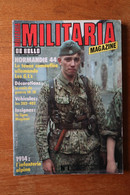 MILITARIA Magazine Le N°1 épuisé Normandie 44 Infanterie Alpine  Franco De Port - 1939-45