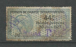 France Fiscaux Permis De Chasse N° 5  De 1927   Oblitéré    AB/B  Voir Scans Soldé ! ! ! - Zegels