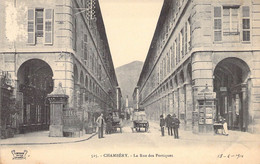 CPA France - Savoie - Chambery - La Rue Des Portiques - E. Reynaud Editeur - 18 Juin 1910 - Animée - Charrette - Chambery