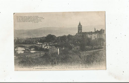 LABRUGUIERE (TARN) 6 PONT GUILLEMET ET CHATEAU FEODAL DU XII E SIECLE  1916 - Labruguière