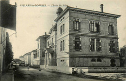 Villars Les Dombes * Rue Et Vue Sur L'école Des Filles * Groupe Scolaire - Villars-les-Dombes