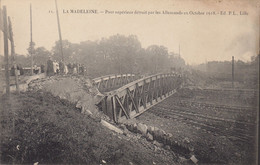 59 :  La Madeleine  : Pont Supérieur Détruit En 1918  ///  Ref.  Nov.  22 // N° 22.768 - La Madeleine