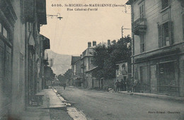 Saint Michel De Maurienne   Rue General Ferrie - Saint Michel De Maurienne
