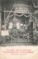 CPA PARIS - Salon De L'automobile - Paris 1906 - Vue Du Stand De L'auto Mixte - Chassis 20/24 HP - Rare - Expositions