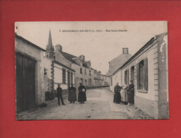 CPA  Abîmée  -  Bourgneuf-en-Retz -( L.-Inf.) - Rue Sans Charité - Bourgneuf-en-Retz