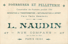 PARIS XIX° - FOURRURES & PELLETERIE  "L. NAUDIN"  - 47, Rue COMPANS -  CARTE COMMERCIALE ANCIENNE (8x12cm) - TBE - Arrondissement: 19