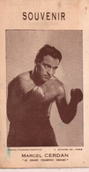 - SOUVENIR - MARCEL CERDAN " LE GRAND CHAMPION DISPARU " - - Boxe