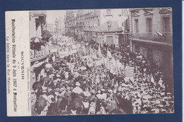 CPA Evénements Viticoles 1907 Manifestation Montpellier - Evènements