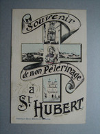 Saint Hubert - Souvenir De Mon Pélérinage - Saint-Hubert