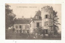 Cp, 77, VILLIERS ST GEORGES, Château De FLAIX, écrite 1918 - Villiers Saint Georges