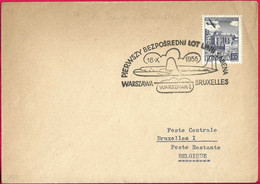 POLONIA - ANNULLO SPECIALE VOLO LOT WARSAVIA- BRUXELLES *16.X.1956* SU BUSTA GRANDE - Flugzeuge