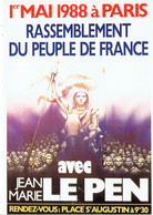 CPM FRANCE THEMES POLITIQUE - 1er Mai 1988 - Rassemblement Du Peuple De France Avec J.-M. Le Pen - Evènements