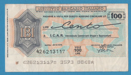 ITALIA INSTITUTO BANCARIO ITALIANO NAPOLI 100 LIRE 28.12.76 # 426213117 ASSEGNO - [10] Assegni E Miniassegni