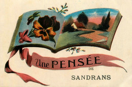 Sandrans * Souvenir Du Village , Une Pensée ! - Unclassified