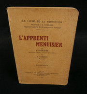 ( Ebenisterie Bois ) L'APPRENTI MENUISIER FOURQUET LEMESLE 1929 - Bricolage / Technique