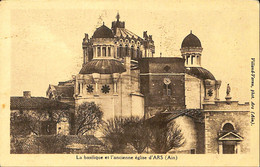 France (01) Ain - Ars - La Basilique Et L'ancienne Eglise - Ars-sur-Formans