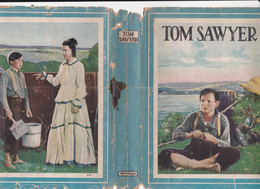 The Adventures Of Tom Sawyer By Mark Twain Samuel L Clemens 1931 éd Whitman Publishing Compagny Racine Wisconsin - Zuid-Amerika