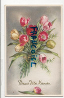 Bonne Fête Maman. Bouquet De Tulipes. Coloprint Spécial 44428 - Fête Des Mères