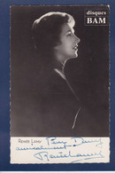 Autographe Signature à L'encre Format Environ 9 X 14 Renée LAMY Voir Dos - Sonstige & Ohne Zuordnung