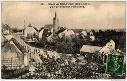CPA Siege De BELFORT Vue De Pérouse Bombardé (722558) - Belfort – Siège De Belfort