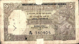 British India / BURMA 1943 King George VI 5 Five Rupees C D DESHMUKH "Ovpt. BURMA CURRENCY BOARD" POSTAL USE As Per Scan - Inde