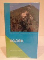 Rocacorba. Lluís Willaert I Garcia. Publicacions De L'Abadia De Montserrat. 2001. 156 Pàgines. - Livres Anciens