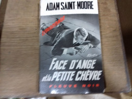 42  //   FACE D'ANGE ET LA PETITE CHEVFRE   ADAM SAINT-MOORE   1969 - Zonder Classificatie