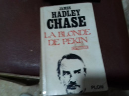 42 //   LA BLONDE DE PEKIN   JAMES HADLEY CHASE - Sin Clasificación