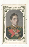 Chromo , Chocolat GUERIN-BOUTRON, Prince ADALBERT De PRUSSE, 2 Scans - Guerin Boutron