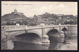 TORINO - PONTE UMBERTO I E MONTE CAPPUCCINI -  VIAGGIATA 1908 - F. P. - STORIA POSTALE - Bruggen