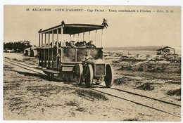 33 ARCACHON ++ Cap Ferret - Tram Conduisant à L'Océan ++ - Arcachon
