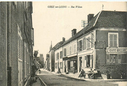 Grez Sur Loing * La Rue Wilson * Café Billard * Hôtel - Autres & Non Classés